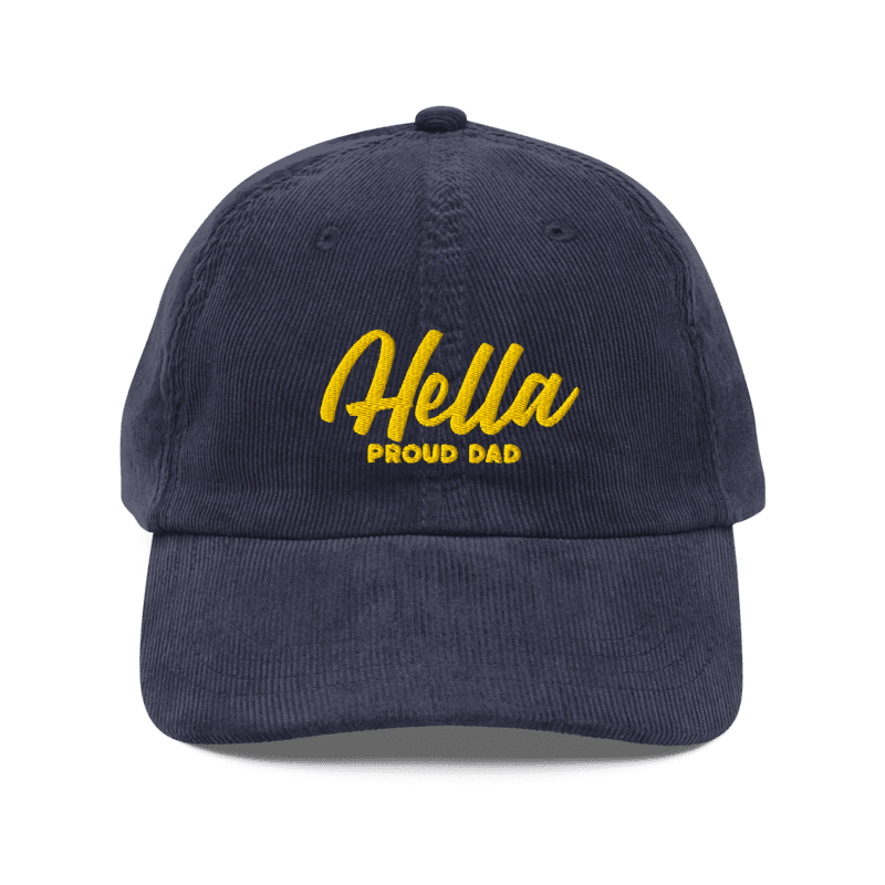 Hella Proud Dad Corduroy Dad Hat