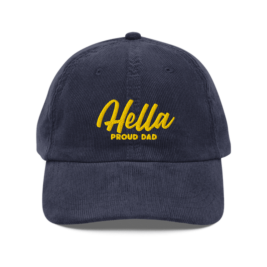 Hella Proud Dad Corduroy Dad Hat