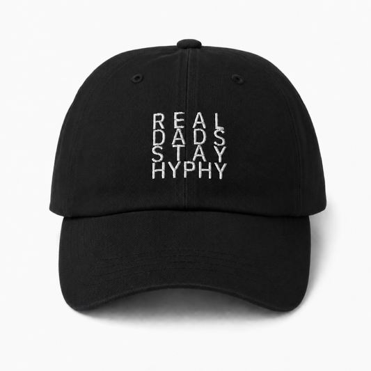 Real Dads Stay Hyphy Dad Hat