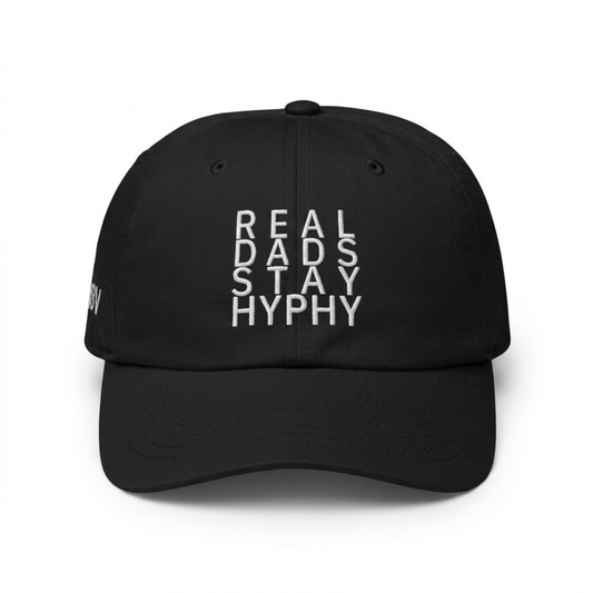 Real Dads Stay Hyphy Dad Hat