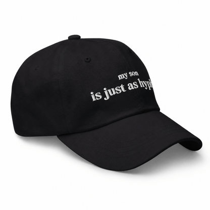 w8v clothing Hats > Baseball Caps > Dad Hats My Son is Just As Hyphy Dad Hat My Son is Just As Hyphy Dad Hat