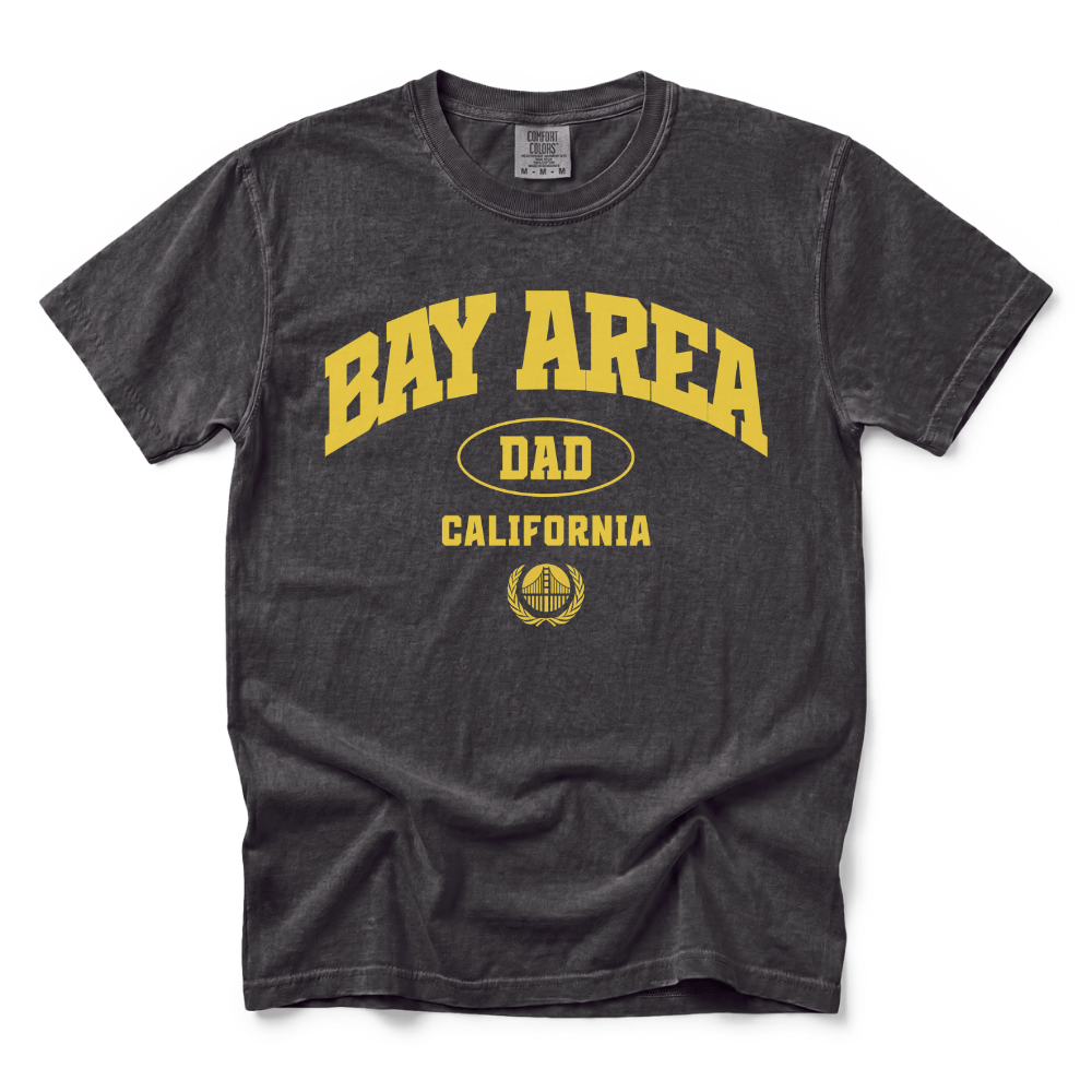 w8v clothing T-Shirt Bay Area California Dad T-Shirt Bay Area California Dad T-Shirt