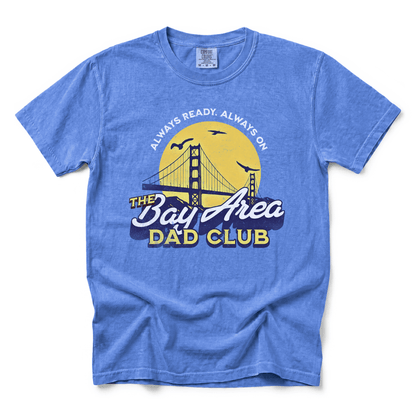 w8v clothing T-Shirt Bay Area Dad Club Vintage T-Shirt Bay Area Dad Club Vintage T-Shirt