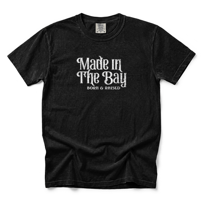 w8v clothing T-Shirt Born & Raised in the Bay T-Shirt Born & Raised in the Bay T-Shirt