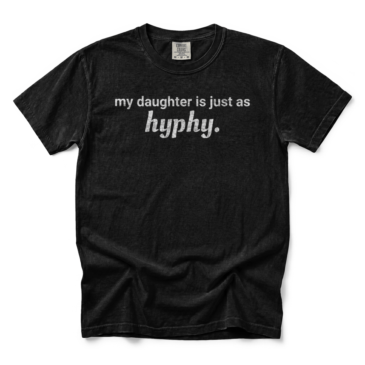 w8v clothing T-Shirt Hyphy Daughter T-Shirt Hyphy Daughter T-Shirt