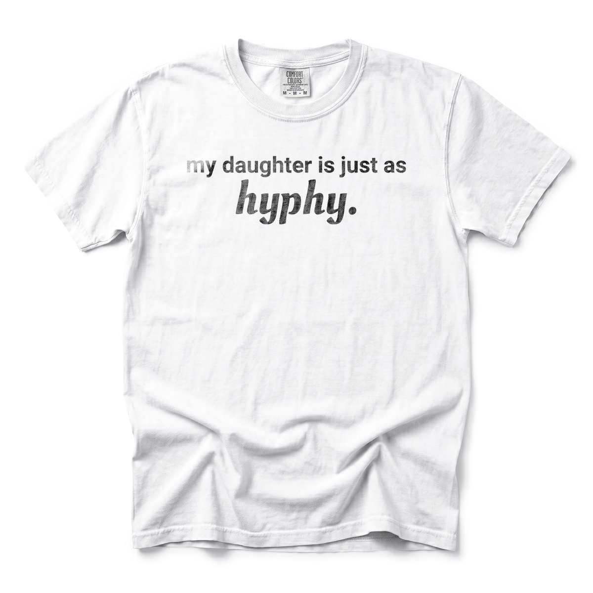 w8v clothing T-Shirt Hyphy Daughter T-Shirt Hyphy Daughter T-Shirt