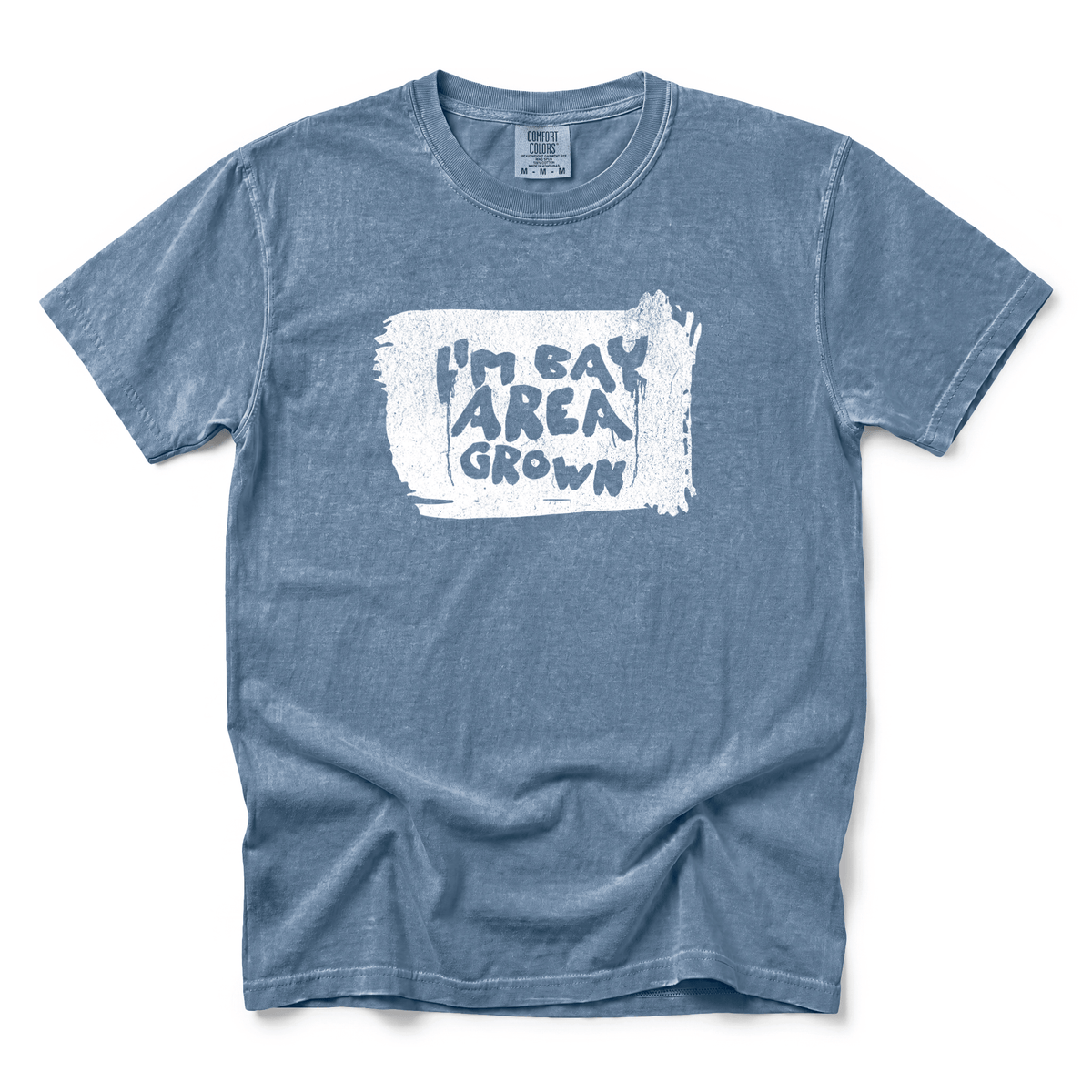 w8v clothing T-Shirt I'm Bay Area Grown T-Shirt I'm Bay Area Grown T-Shirt