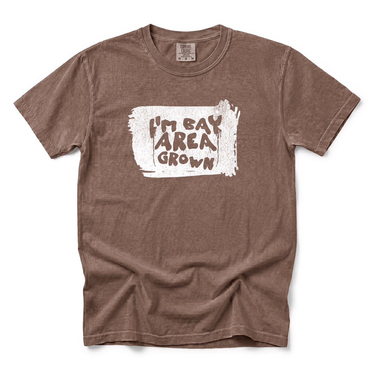 w8v clothing T-Shirt I'm Bay Area Grown T-Shirt I'm Bay Area Grown T-Shirt