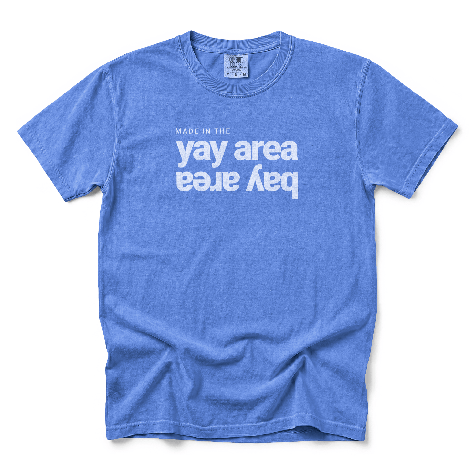 w8v clothing T-Shirt Made in the Bay & Yay T-Shirt Made in the Bay & Yay T-Shirt