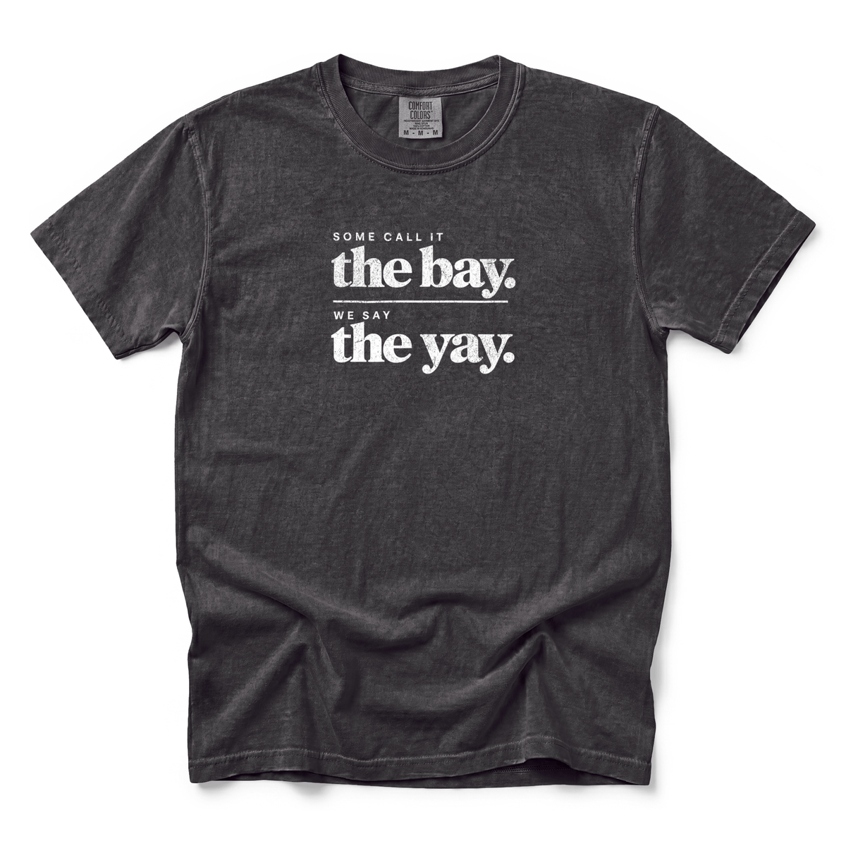 w8v clothing T-Shirt We Say The Yay T-Shirt We Say The Yay T-Shirt