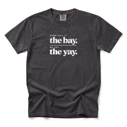 w8v clothing T-Shirt We Say The Yay T-Shirt We Say The Yay T-Shirt