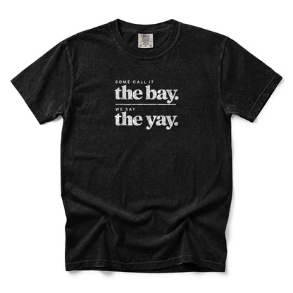 w8v clothing T-Shirt We Say The Yay T-Shirt We Say The Yay T-Shirt