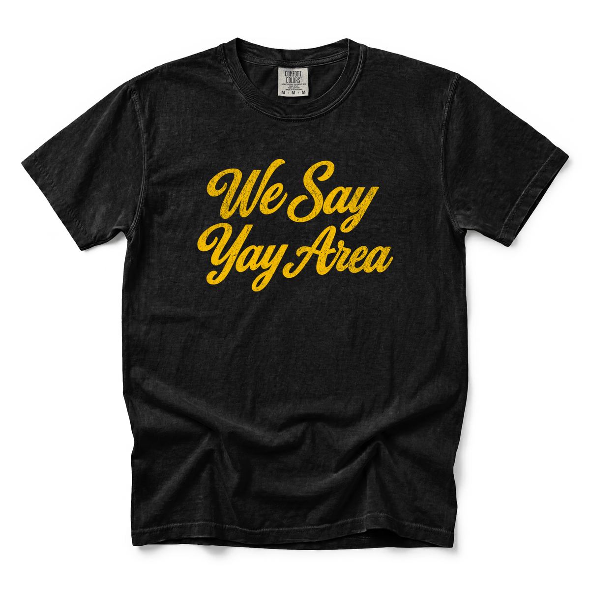 w8v clothing T-Shirt We Say Yay Area T-Shirt We Say Yay Area T-Shirt